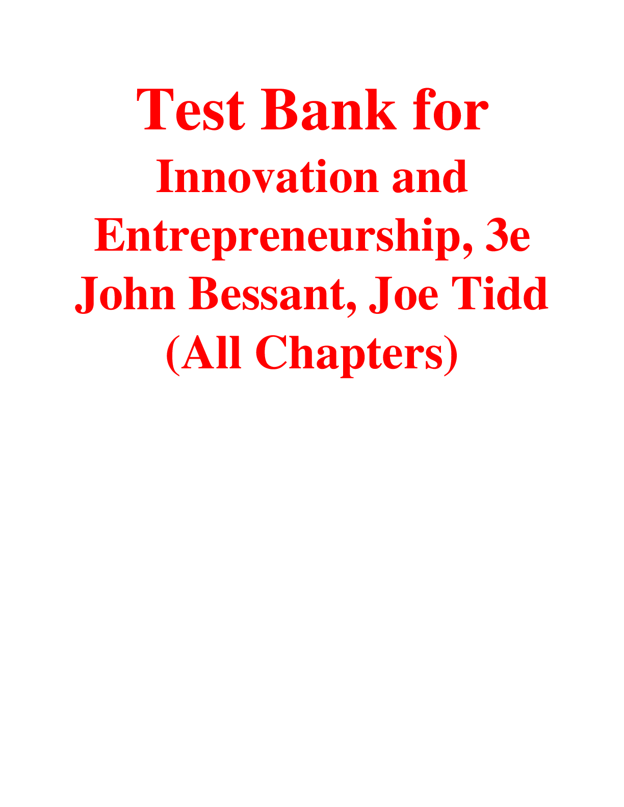 Recommended document preview for Innovation and Entrepreneurship, 3e John Bessant, Joe Tidd (Test Bank)
